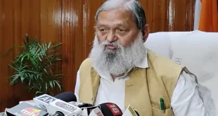 हरियाणा के परिवहन मंत्री अनिल विज ने प्राइवेट बस रूटों की समीक्षा का आदेश, गांव-गांव तक पहुंचेगी रोडवेज बस